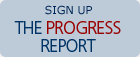 SIGN UP for the Progress Report